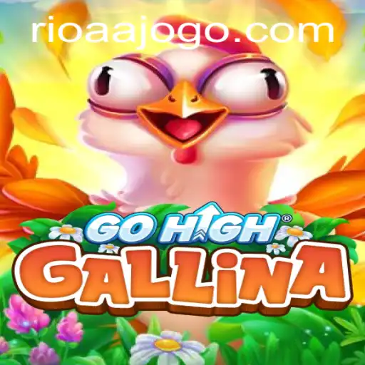 Explorando o Mundo do Jogo GoHighGallina: Inovação no Cenário dos Games
